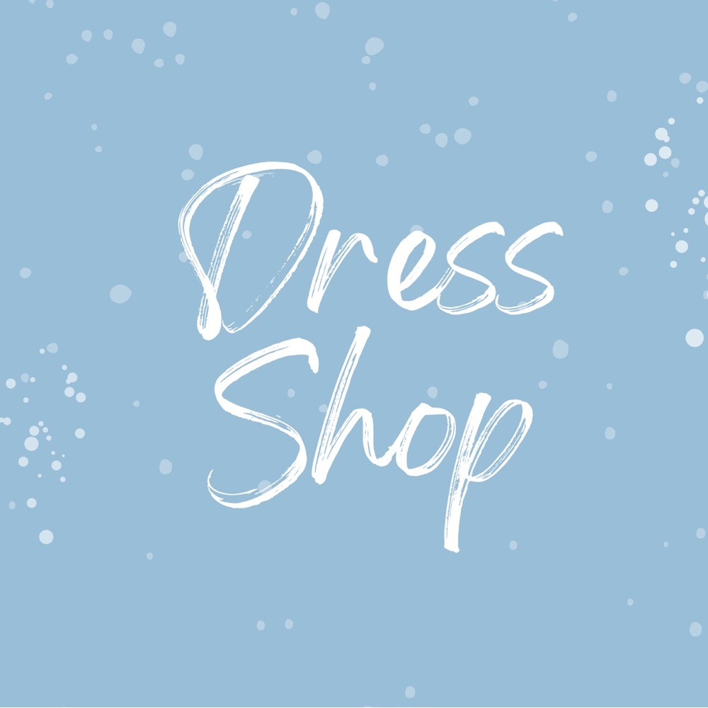 Dress Shop!